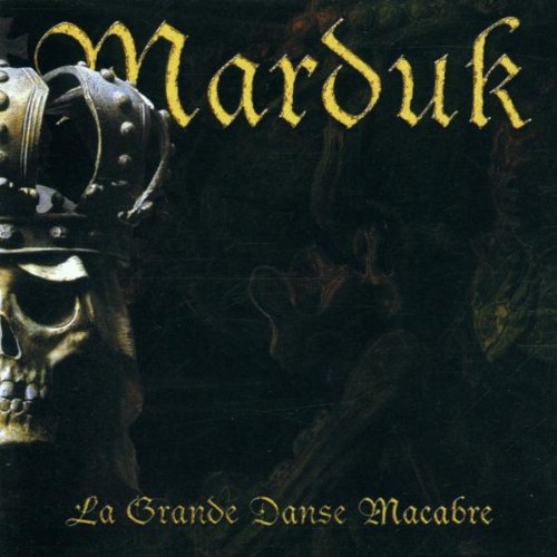 Marduk - La grand danse macabre