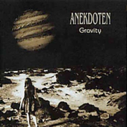 Anekdoten - Gravity