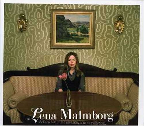 Malmborg , Lena - A New Time,a New Life,a New Religion