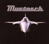 Mustasch - The True Sound Of The New West