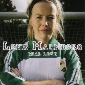 Malmborg , Lena - Real Love