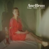 Ane Brun - Rarities