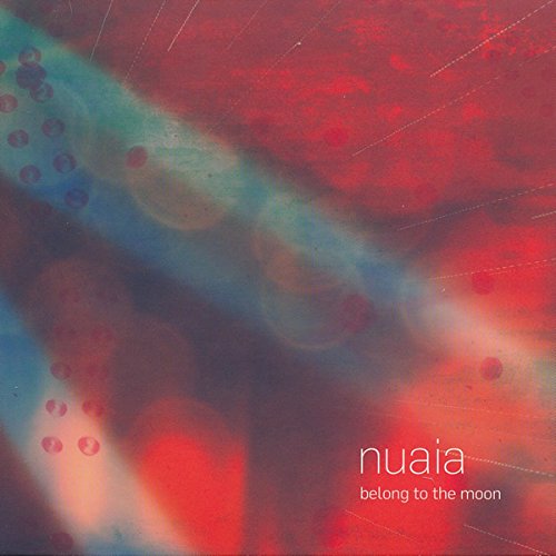 Nuaia - Belong to the Moon