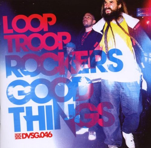 Looptroop Rockers - Good Things