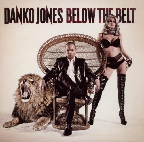 Danko Jones - Below the Belt