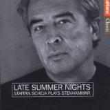 Scheja , Staffan - Plays Stenhammar - Late Summer Nights