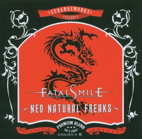 Fatal Smile - Neo Natural Freaks