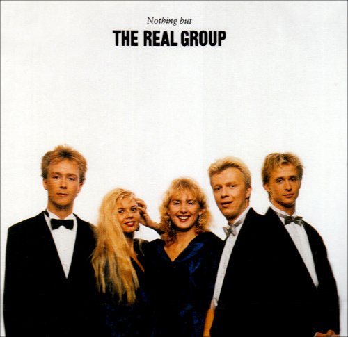 Real Group , The - Nothing But The Real Group