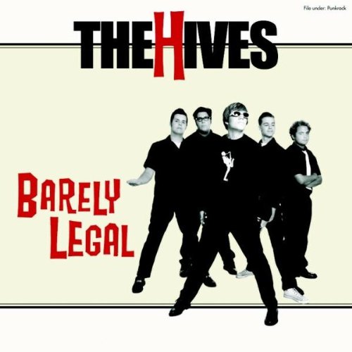 Hives , The - Barely legal