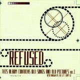 Refused - Refused Are Fucking Dead