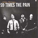 59 Times the Pain - End of the millennium