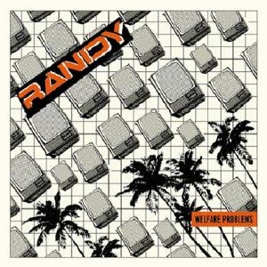 Randy - Welfare problems
