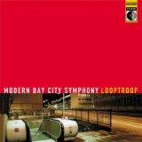 Looptroop - Modern day city symphony