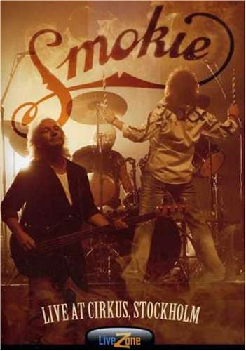 Smokie - Smokie - Live At Cirkus, Stockholm