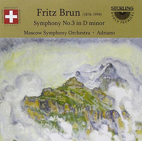 - Fritz Brun Symphonie Nr. 3 d-moll