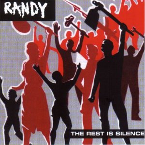 Randy - The Rest Is Silence