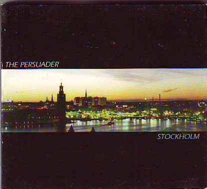 Persuader , The - Stockholm