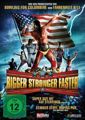 - Bigger, Stronger, Faster