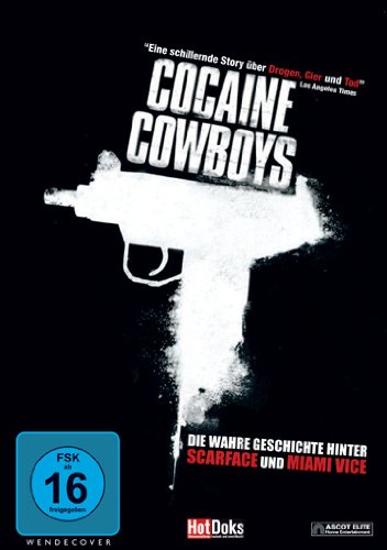  - Cocaine Cowboys