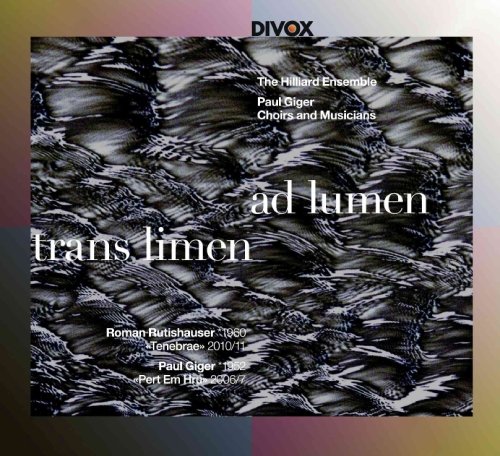 Giger , Paul & Hilliard Ensemble , The - Trans Limen Ad Lumen