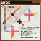 Bartok / Khachaturian / Piazolla - Piano Works (Waters)