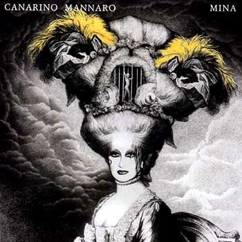 Mina - Canarino Mannaro
