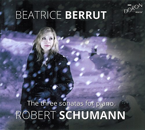Beatrice Berrut - Die Drei Klaviersonaten