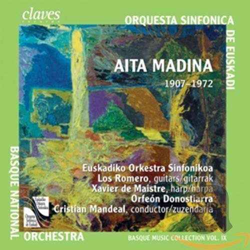 Madina , Aita - Madina: Konzerte und Orchesterwerke (Romero, De Maistre, Mandeal) (Basque Music Collection IX)