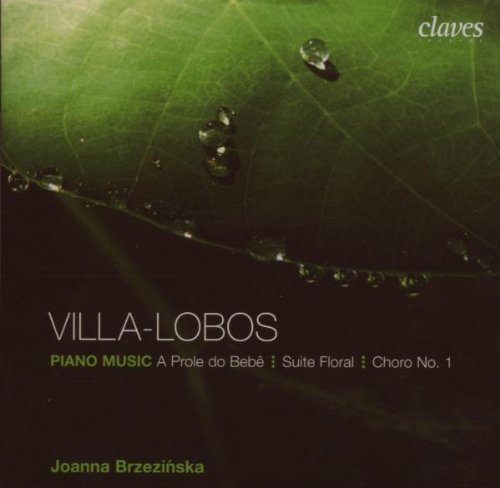 Villa-Lobos , Heitor - Piano Music - Klavierwerke (Brzezinska)