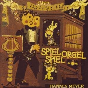 Meyer , Hannes - Spiel Orgel Spiel