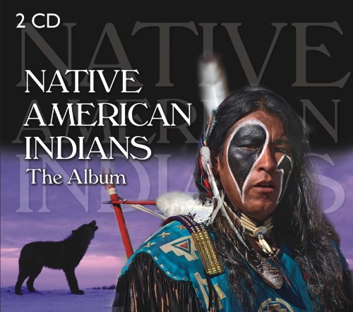 - Native American Indians - 2 CD