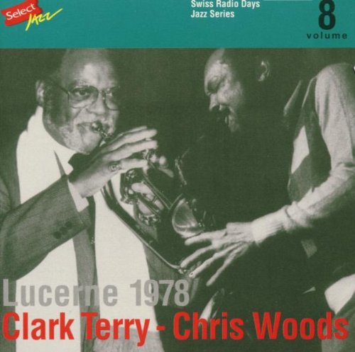 Terry , Clark & Woods , Chris - Swiss Radio Days Vol.8/Lucerne 1978