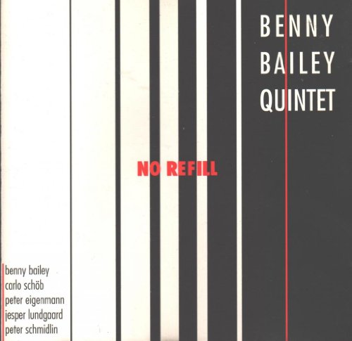 Bailey , Benny - No Refill