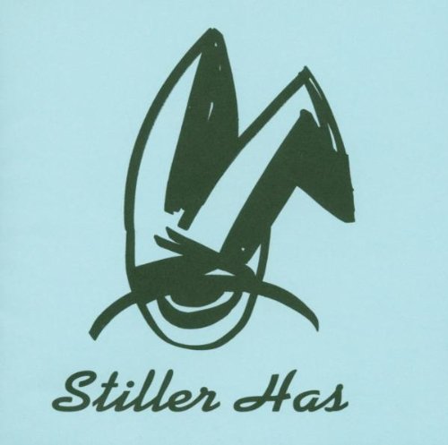 Stiller Has - Stiller Has