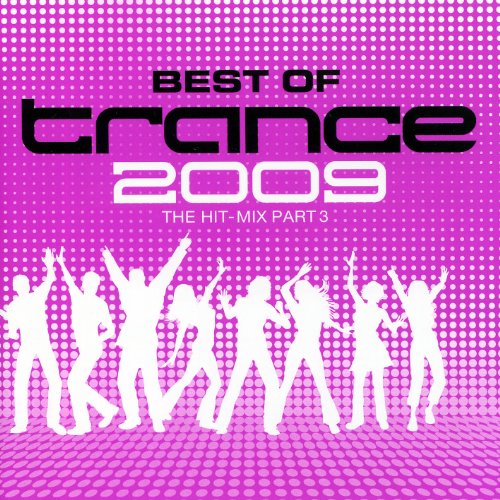 Sampler - Best of Trance 2009 - The Hit-Mix Part 3