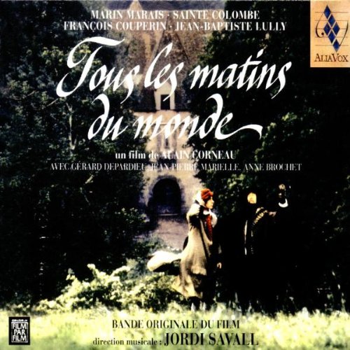 Jordi Savall - Tous les Matins du Monde (Die siebente Saite) - Original Motion Picture Soundtrack