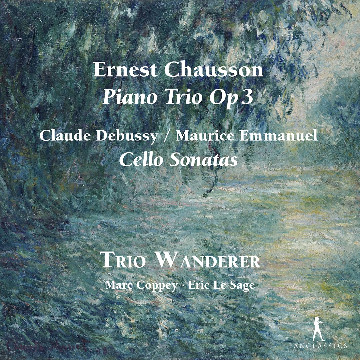 Chausson , Ernest - Piano Trio, Op. 3 / Debussy & Emmanuel: Cello Sonatas (Trio Wanderer, Coppey, Le Sage)