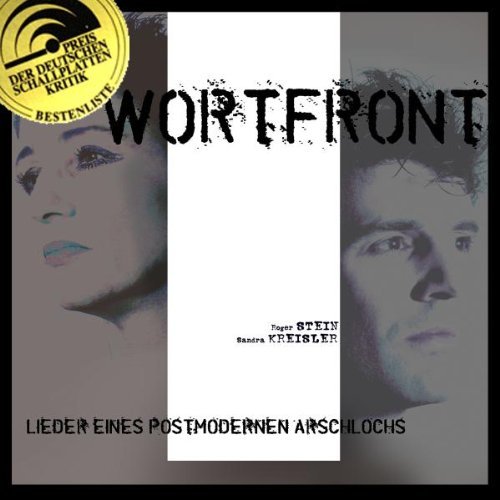 Wortfront - Lieder Eines Postmodernen Arschlochs