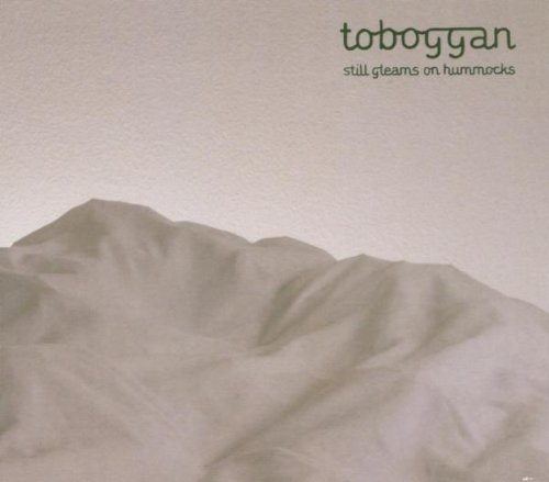 Toboggan - Still Gleams On Hummocks
