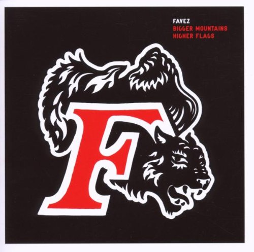 Favez - Bigger Mountains, Higher Flags