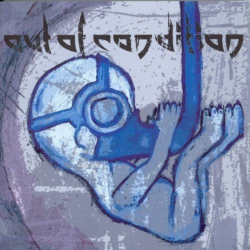 Out Of Condition - Perceiving Symptoms Of A Dying Conscience