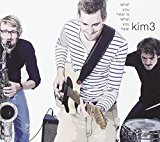 Kim3 - What You Hear Is What You Hear