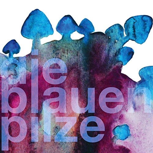 Blauen Pilze , Die - o. Titel