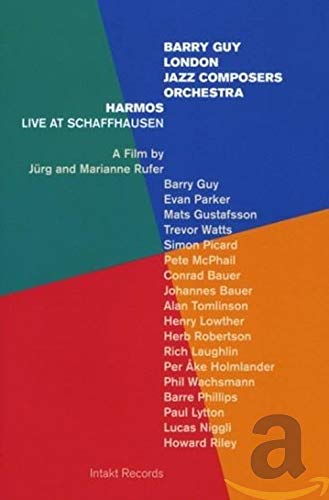 Barry Guy London Jazz Composers Orchestra & Harmos - Live at Schaffhausen