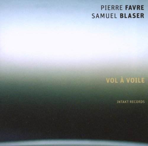 Favre , Pierre & Blaser , Samuel - Vol A Voile
