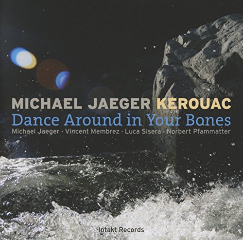 Jaeger , Michael - Dance Around in Your Bones