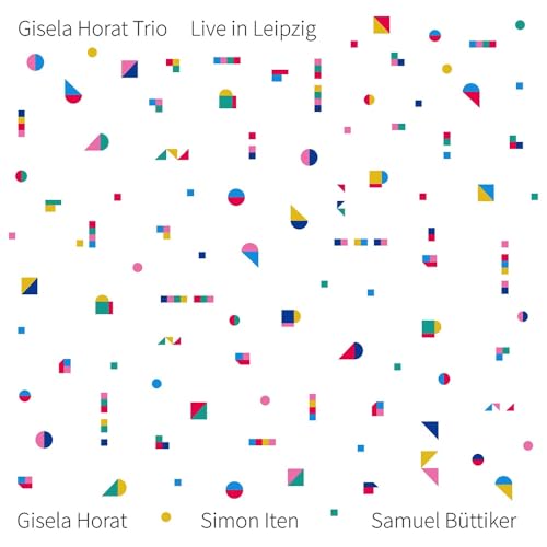Horat , Gisela - Live in Leipzig