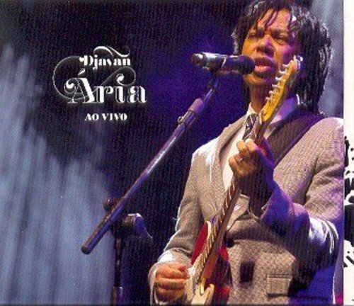 Djavan - Aria Ao Vivo