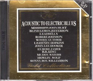 Various Artists - The Acoustic to Electric Blues
