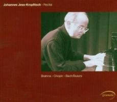 Jess-Kropfitsch , Johannes - Recital - Brahms Chopin Bach/Busoni